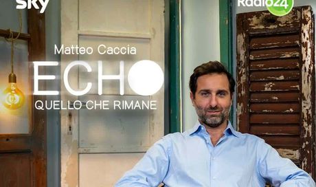 Echo – Quello che rimane, il nuovo videopodcast Sky con Matteo Caccia: la messa in onda e i protagonisti