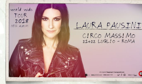 Laura Pausini al Circo Massimo a Roma il 21 e 22 luglio: ecco i cantanti che apriranno i concerti