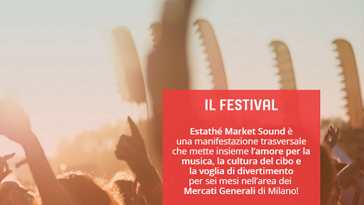 Expo 2015 Milano, Estathe Market Sound dal 1 maggio al 31 ottobre: informazioni e concerti