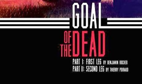 Goal of the Dead: locandine della commedia horror con zombie e calcio