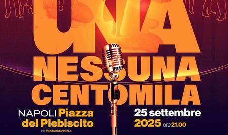 Una Nessuna e Centomila, i più grandi artisti uniti contro la violenza sulle donne: l’evento simbolico per la prima volta a Napoli