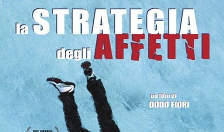 La strategia degli affetti: trailer e locandina del film di Dodo Fiori