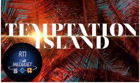 L’ultima idea Mediaset: rivoluzione Temptation Island