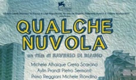 Qualche Nuvola: recensione del film di Saverio Di Biagio