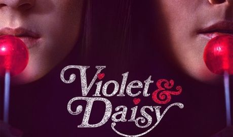 Violet and Daisy – locandine