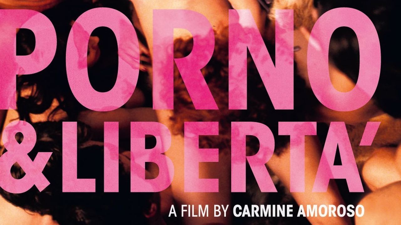Porno & libertà: trailer senza censure e locandina del documentario di Carmine Amoroso