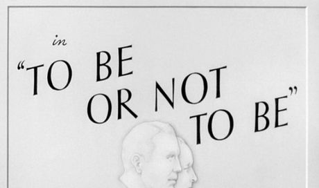 Vogliamo vivere! To Be or Not to Be – Ernst Lubitsch al cinema in versione restaurata e rimasterizzata