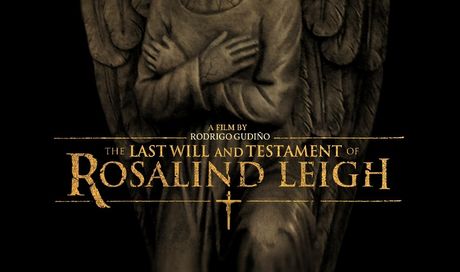 The Last Will and Testament of Rosalind Leigh – locandina