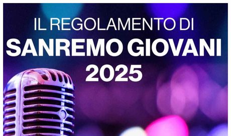 Sanremo Giovani 2025, il nuovo regolamento: tutti i dettagli