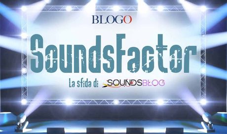 SoundsFactor, la vetrina per aspiranti cantanti su Blogo: manda la tua musica e partecipa alla gara! #SoundsFactor