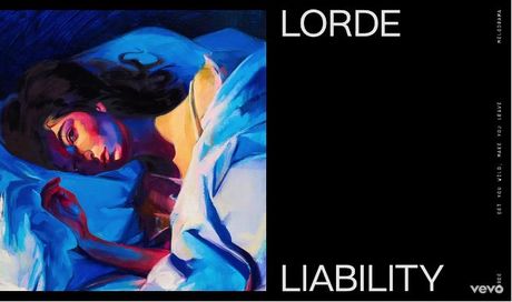 Lorde, Liability: testo, traduzione e audio